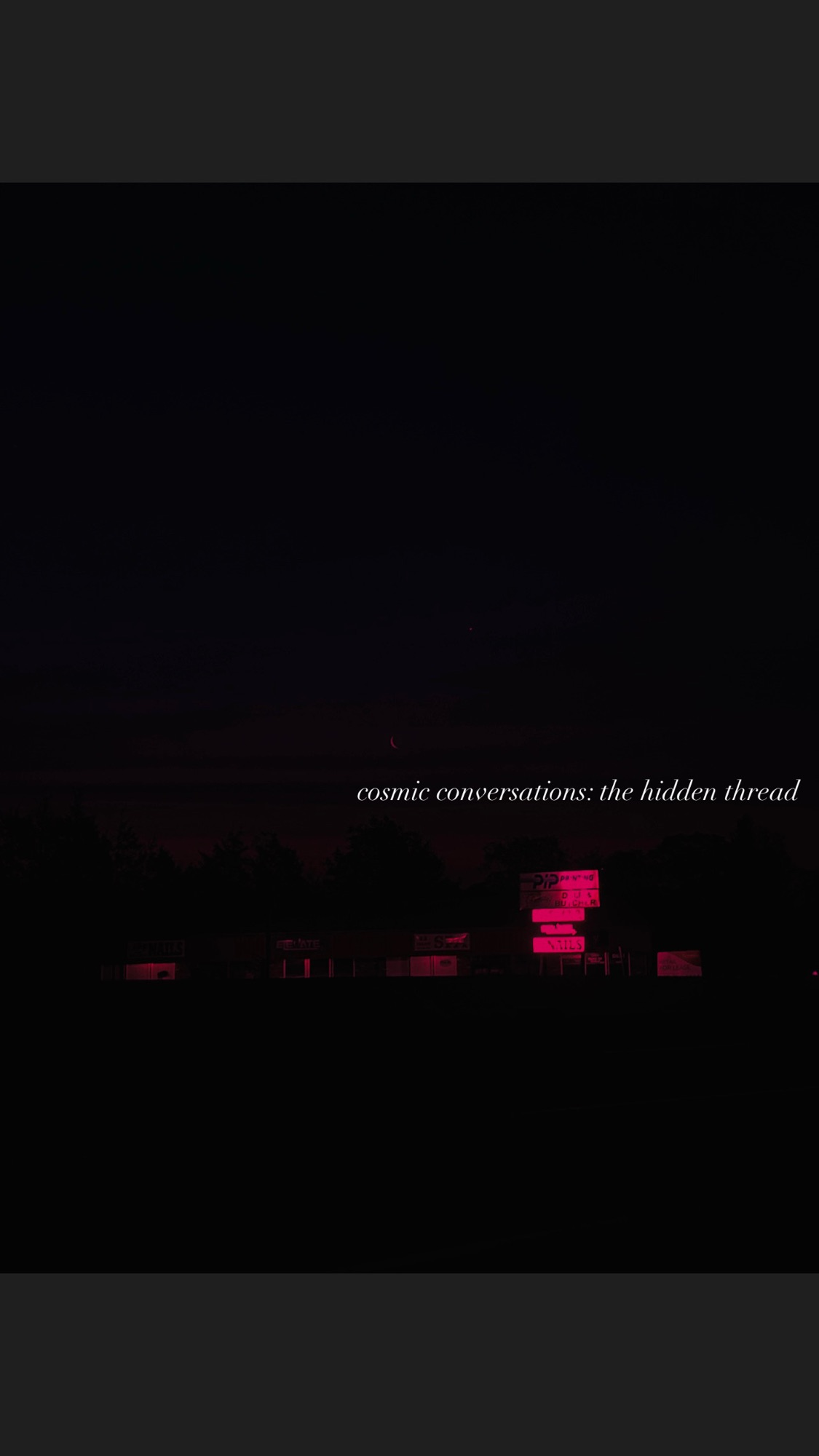 Cosmic Conversations: The Hidden Thread