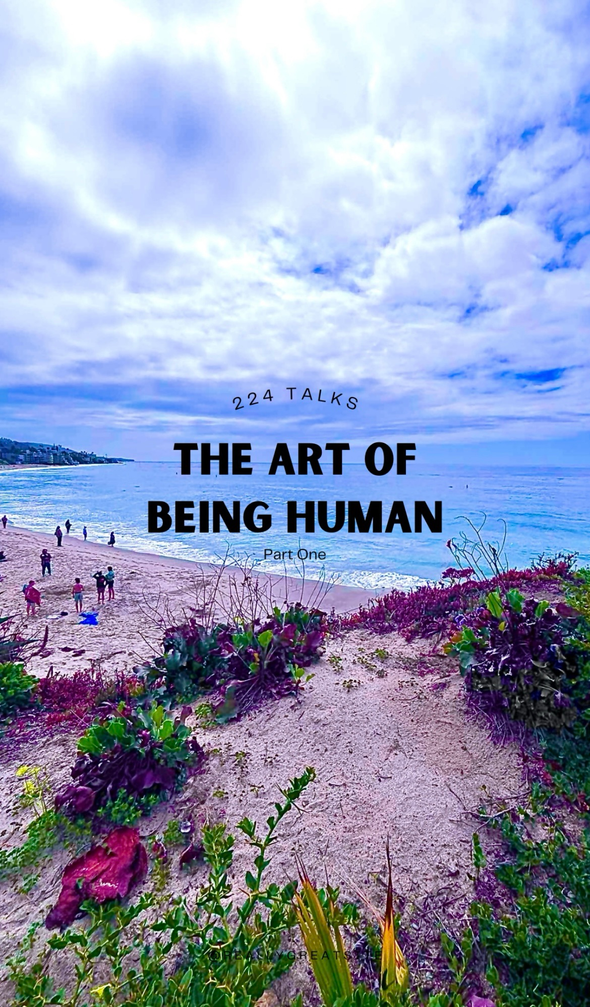 Exploring the Art of Existence