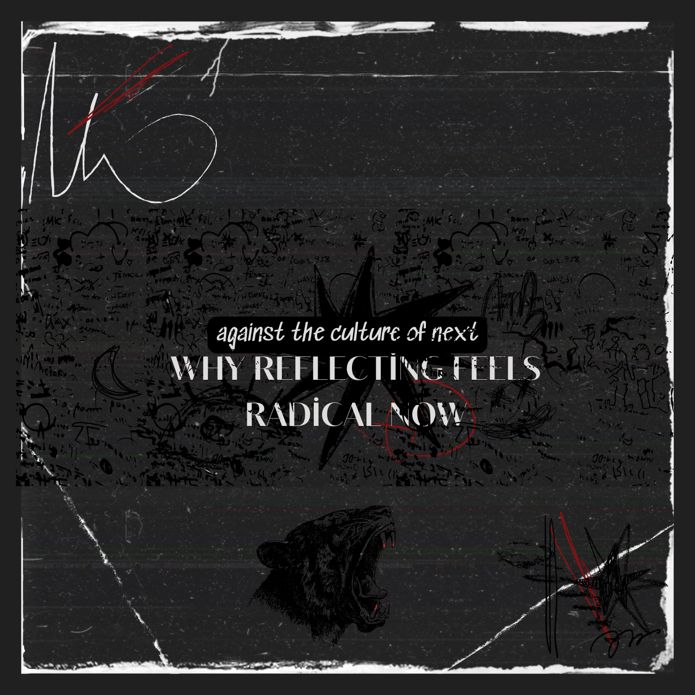 Against the Culture of Next: Why Reflecting Feels Radical Now